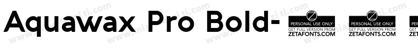 Aquawax Pro Bold字体转换